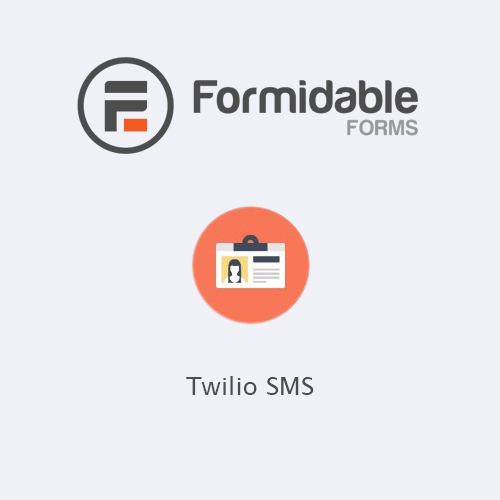 Formidable Forms Twilio SMS